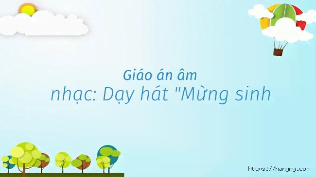 giao-an-am-nhac-day-hat-mung-sinh-nhat